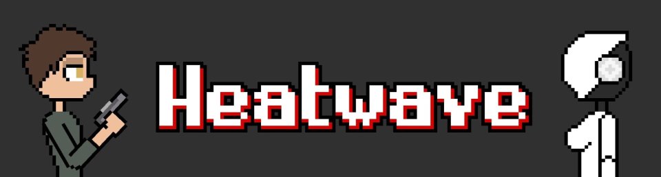 【ACT-像素-逆推-开大车】Heatwave [v0.15.0]